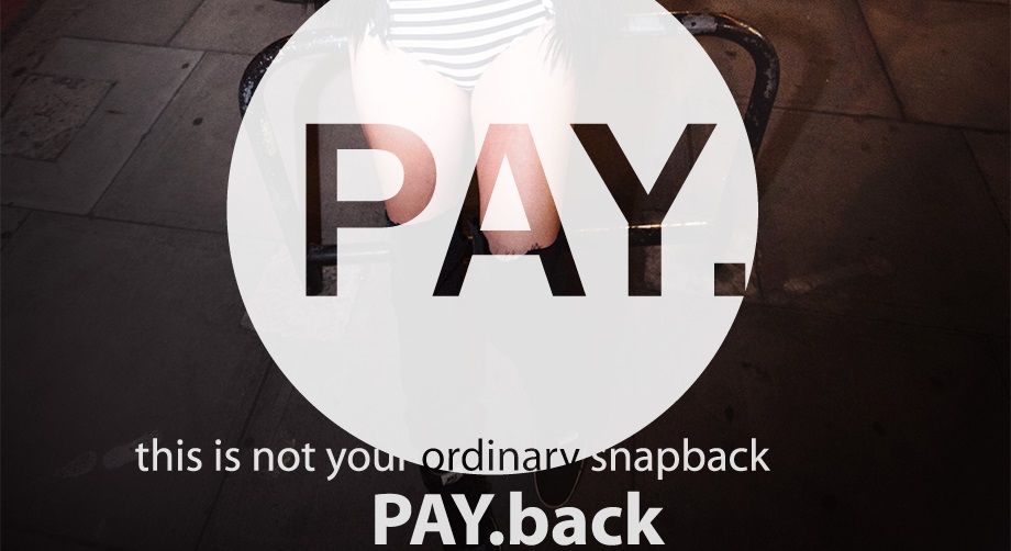 THIS IS NOT YOUR ORDINARY SNAPBACK * PAY. BACK